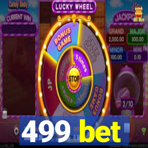 499 bet